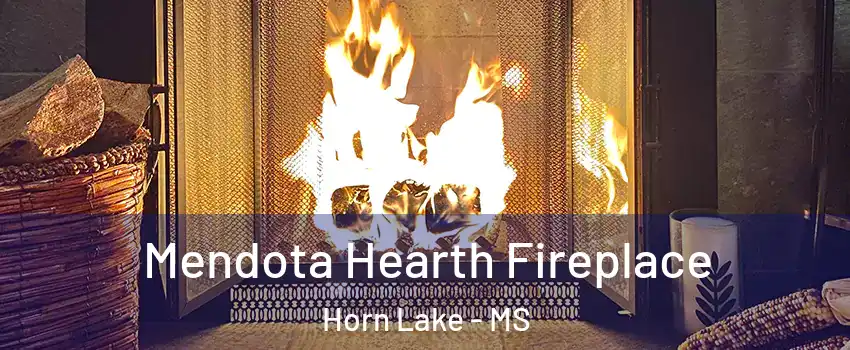  Mendota Hearth Fireplace Horn Lake - MS